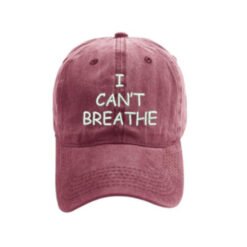 I can't breathe embroidered baseball caps - Wine red
