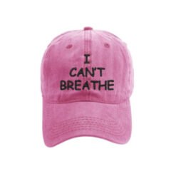I can't breathe embroidered baseball caps - Rose Red